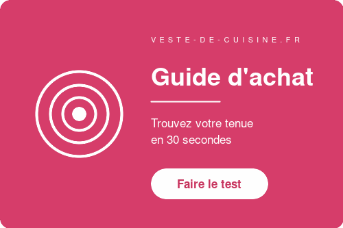 Trouvez votre tenue de cuisine en 30 secondes
