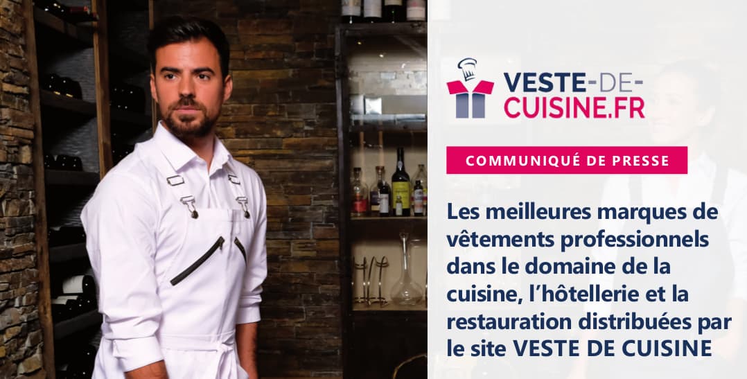 Veste de cuisine, découvrez le communiqué de presse pour le lancement du site